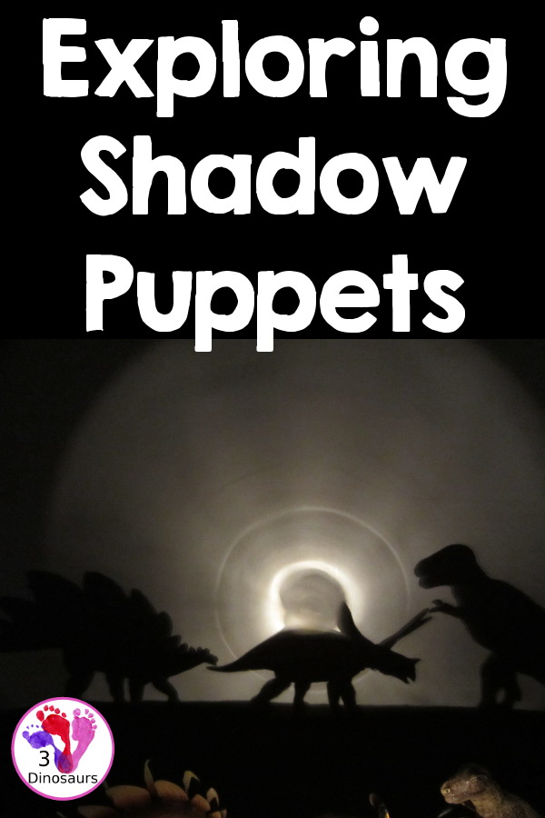 Exploring Shadow Puppets - Laura Numeroff - Making fun shadows with animal figures u dark rooms for kids to see the shadows - 3Dinosaurs.com