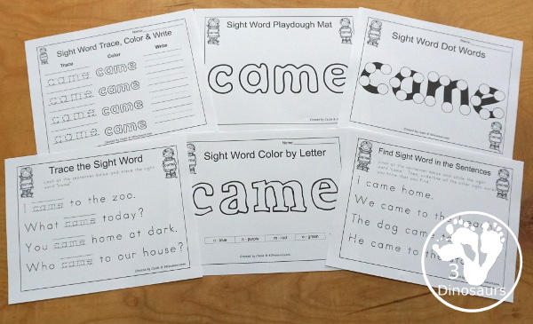 Romping & Roaring Primer Sight Words: came. You have 6 pages of printables for each sight word. You have easy to use worksheets and a playdough mat for each word. - 3Dinosaurs.com