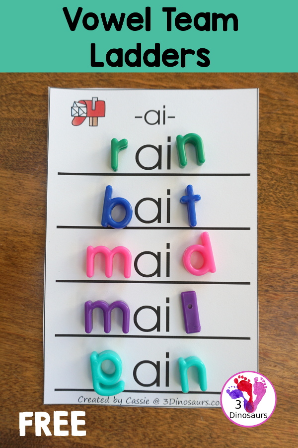 Free Fun Hands-On Vowel Team Ladders - 6 pages of printables with 5 ladders for each vowel team for kids to build words  with ai, ay, ea, ee, ei, oa, oe, ue, and ui vowel teams - 3Dinosaurs.com