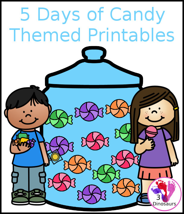 5 Days of Candy Printable Fun with math, language and other printables with a candy theme - 3Dinosaurs.com