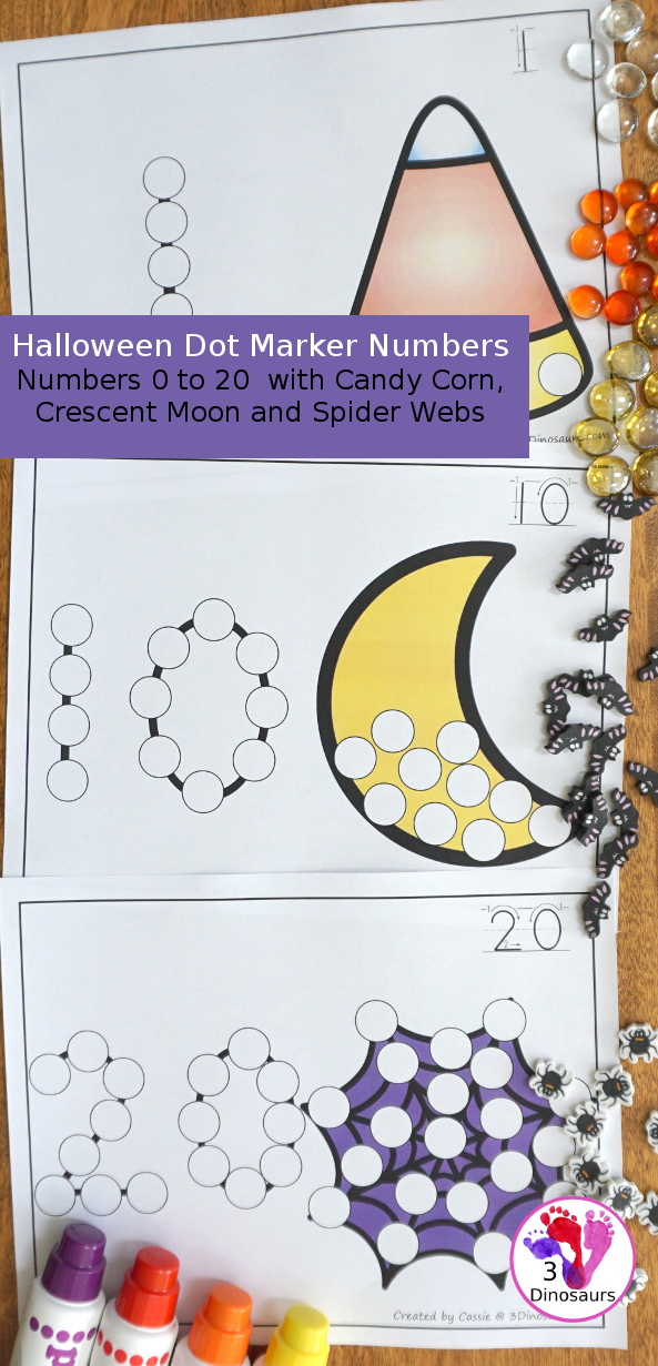 Halloween Themed Dot the Number & Count the Dot: Candy Corn, Spider Webs and Crescent Moon - numbers 0 to 20 with dot marker activities for kids to work on numbers and counting with Halloween themes - 3Dinosaurs.com
