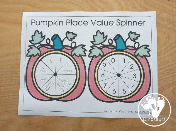 Free Pumpkin Spin & Write Place Value - You have 5 different spinners and 4 recording mats in color and black and white with place value from ones to Ones, Tens, Hundreds, Thousands, Ten Thousand, Hundred Thousands, Million, & Ten Million  - 3Dinosaurs.com