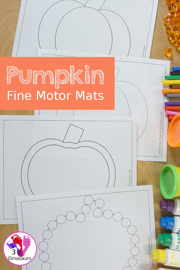 Free Pumpkin Fine Motor Printable - with pumpkin tracing, pumpkin mat, pumpkin playdough mats, pumpkin dot marker - with different options for the pumpkins - 3Dinosaurs.com