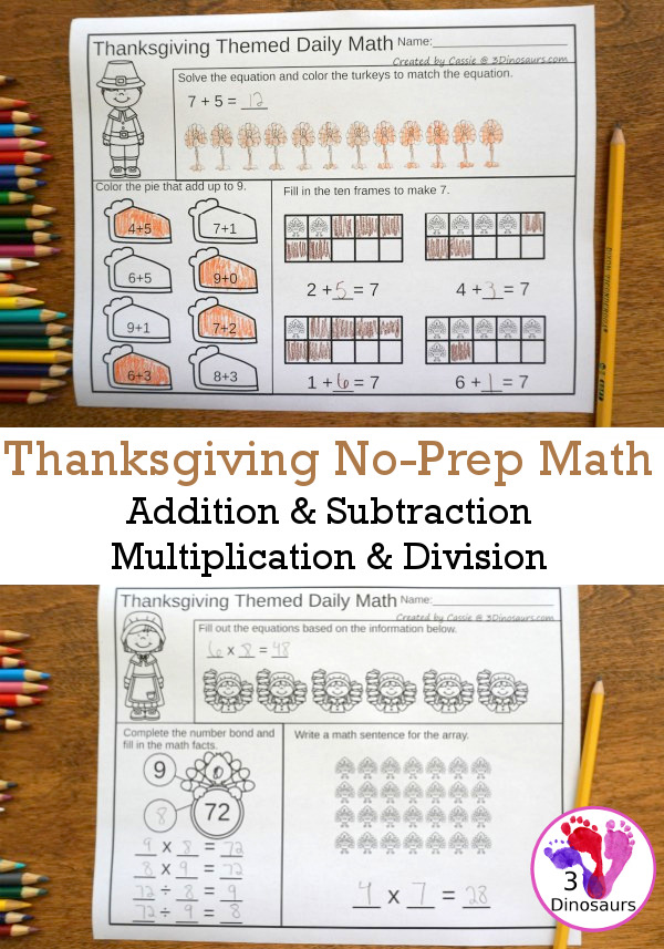 No Prep Thanksgiving Themed Addition & Subtraction and Multiplication & Division - 30 pages no-prep printables with a mix of addition and subtraction or multiplication and division activities plus a math center activities with Thanksgiving themes - 3Dinosaurs.com #noprepmath #tpt #addition #subtraction #multiplication #division #thanksgiving #fall