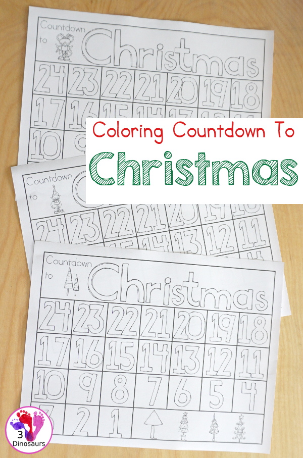 Free Countdown to Christmas Coloring Page - three fun coloring advent pages options for kids to color and count their way to Christmas - 3Dinosaurs.com 
