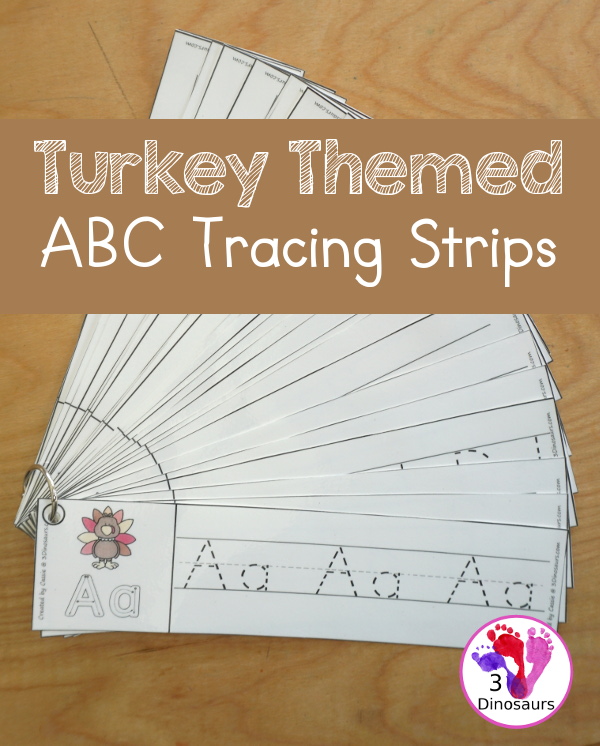 Free Turkey Theme ABC Tracing Strips - with uppercase and lowercase together. You have fun kids with a turkey plus you can see an example of how to trace the letters - 3Dinosaurs.com