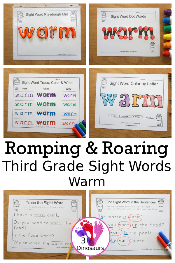 Free Romping & Roaring Third Grade Sight Words Packs Set 11: Warm - 6 pages of activities for each third Grade sight words: warm. These are great sight word printables for learning centers - 3Dinosaurs.com