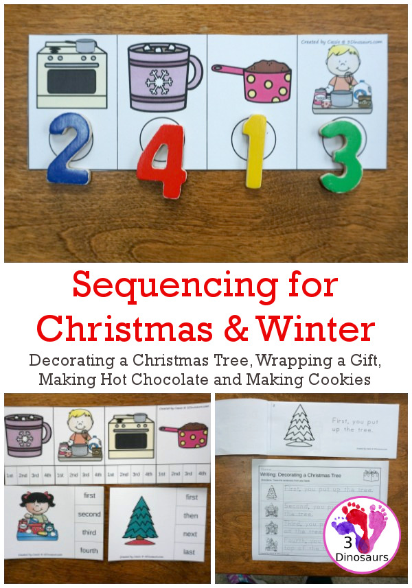 Sequencing Cards Set for Winter - 4 different sets: Decorating a Christmas Tree, Making Hot Chocolate, Making Cookies, and Wrapping A Gift in a growing bundle with clip cards, task cards, no-prep worksheets and easy reader books $ - 3Dinosaurs.com #printablesforkids #sequencingforkids #christmas #winterprintables #tpt #teacherspayteachers