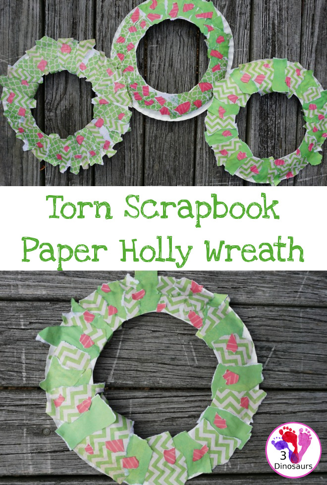 Torn Scrapbook Paper Holly Wreath - a simple and easy fine motor craft for kids to make at Christmas time - 3Dinosaurs.com