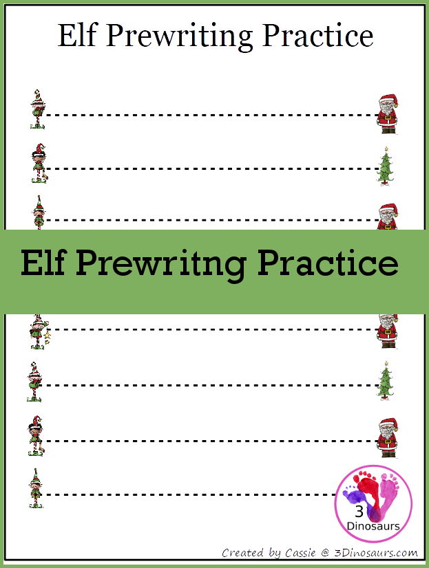 Free Elf Prewriting Printables with 28 different prewriting printables with and elf and Christmas theme - 3Dinosaurs.com