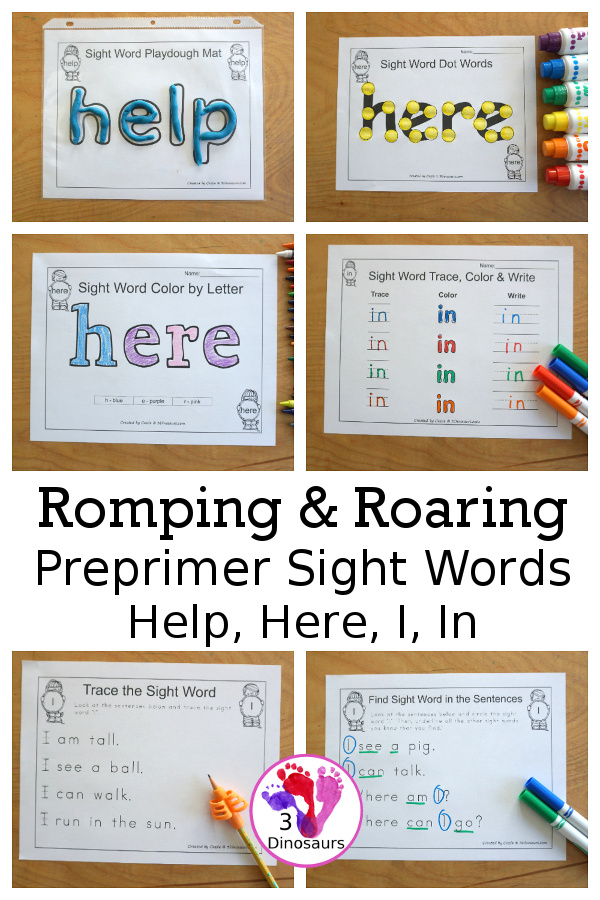 Free Romping & Roaring Preprimer Sight Words Packs Set 4: Help, Here, I, In- 6 pages of activities for each preprimer sight words: help, here, I, in. These are great for easy to use learning centers - 3Dinosaurs.com