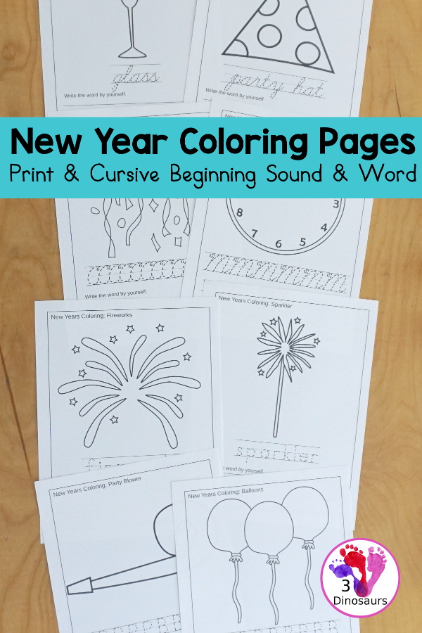 Free New Years Coloring with Word Print & Cursive - You have 9 New Years words for kids to work on tracing beginning sounds or new years words. These come in print and cursive options for kids. They trace letters or words and then write letters or words. 3Dinosaurs.com
