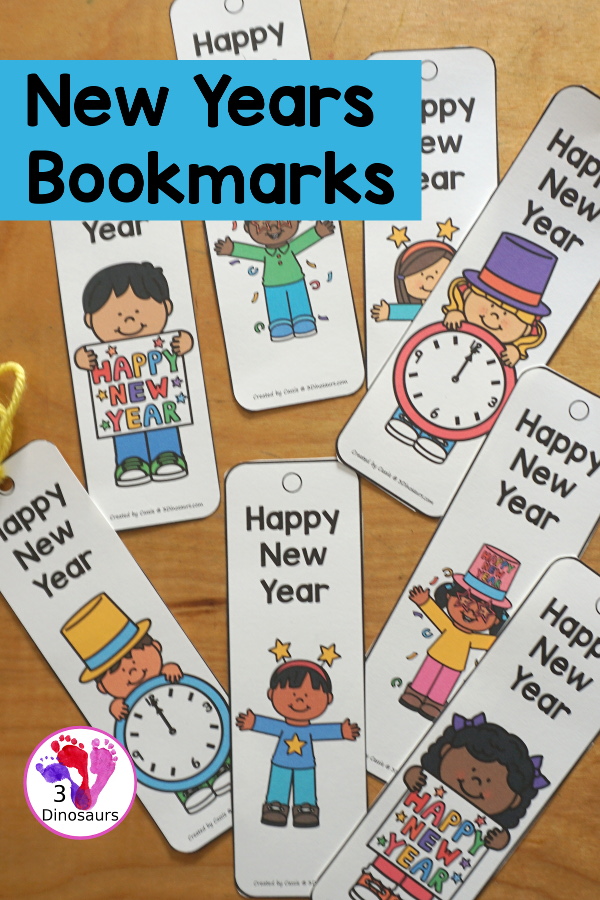 Free Happy New Year Bookmark Printables - 8 fun bookmarks to use for New Year's for kids. And they work for any year. 4 bookmarks per page - 3Dinosaurs.com