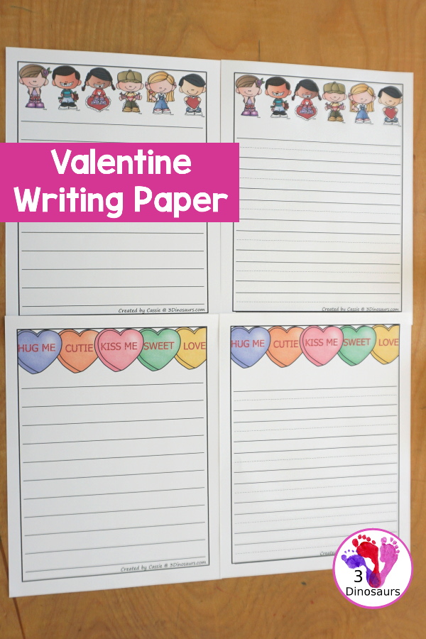 Free Valentines Writing Paper Printable - two types of writing paper. You have kids at top and conversation hearts at top. You have single line writing paper and guideline writing paper with and without drawing area. - 3Dinosaurs.com