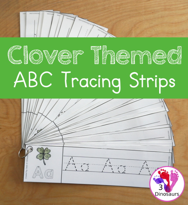 Free St Patrick's Day Themed ABC Tracing Strips With a Clover Theme - with uppercase and lowercase together. You have fun kids with a clover plus you can see an example of how to trace the letters - 3Dinosaurs.com