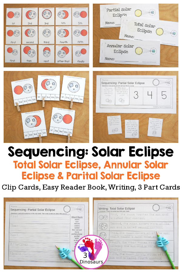 Solar Eclipse Sequencing: Partial, Annular, and Total Eclipse with writing, reading, clip cards, number order card with lots of writing and variations for the five part sequencing printables for eclipses - 3Dinosaurs.com