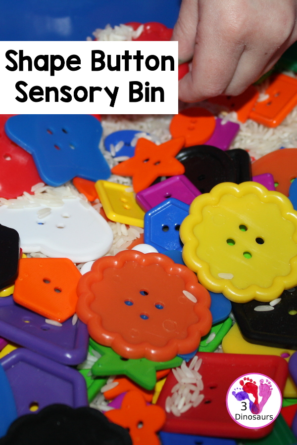 Shape Button Sensory Bin - a simple sensory bin made with rice base and different sizes of shape buttons. An easy shape sensory bin for prek and kindergarten. - 3Dinosaurs.com