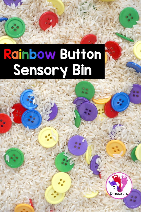 Rainbow Button Sensory Bin - a simple button sensory bin with a rice filler. You have buttons in the colors of the rainbow mixed in with the rice in the sensory bin. A simple and easy sensory bin to set up. - 3Dinosaurs.com