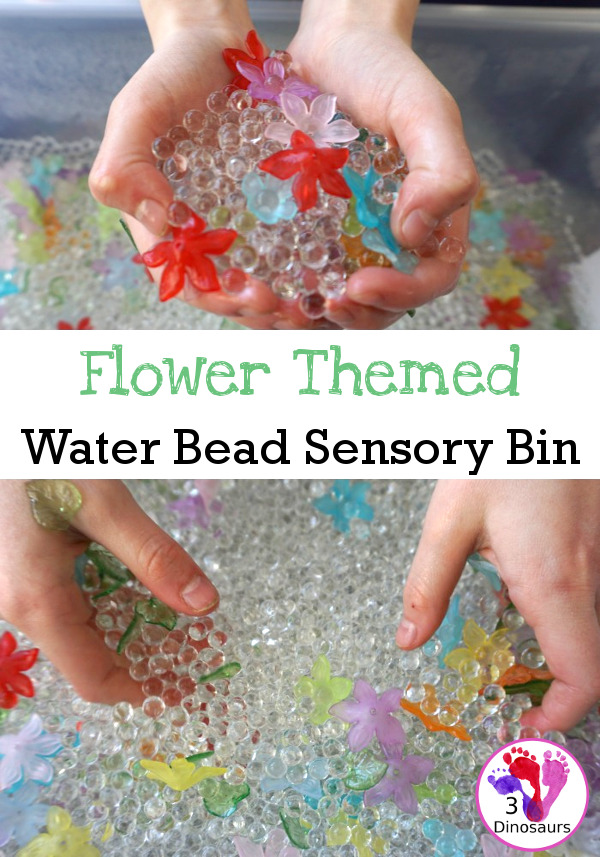 Flower Water Bead Sensory Bin - a great sensory bin for the spring with fun flower and leaves - 3Dinosaurs.com