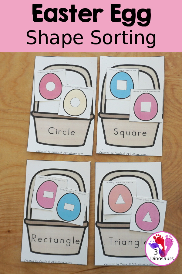 Free Easter Egg Shape Sorting Printable - with Easter baskets that have the shape name and Easter Eggs with shapes to sort to the baskets for prek and kindergarten - 3Dinosaurs.com