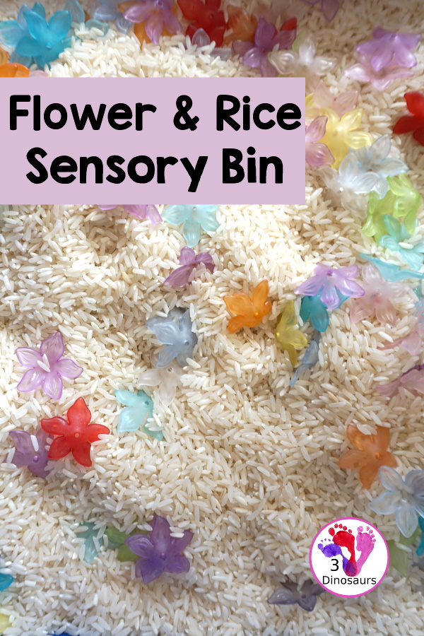 Flower & Rice Sensory Bin - a simple rice and acrylic flower sensory bin that works great for spring - 3Dinosaurs.com