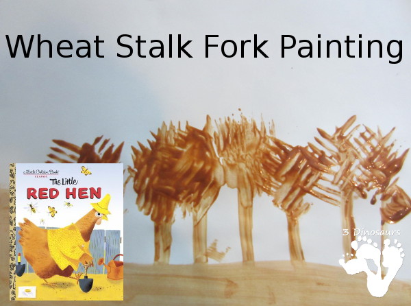 Wheat Stalk Fork Painting - Little Red Hen - 3Dinosaurs.com