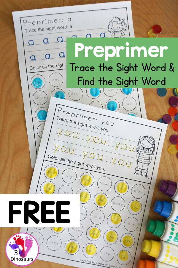Free Preprimer Sight Word Trace & Dot the Word - 40 sight word for kids to work, with a no-prep printable for preprimer sight words great for kids in kindergarten and first grade - 3Dinosaurs.com