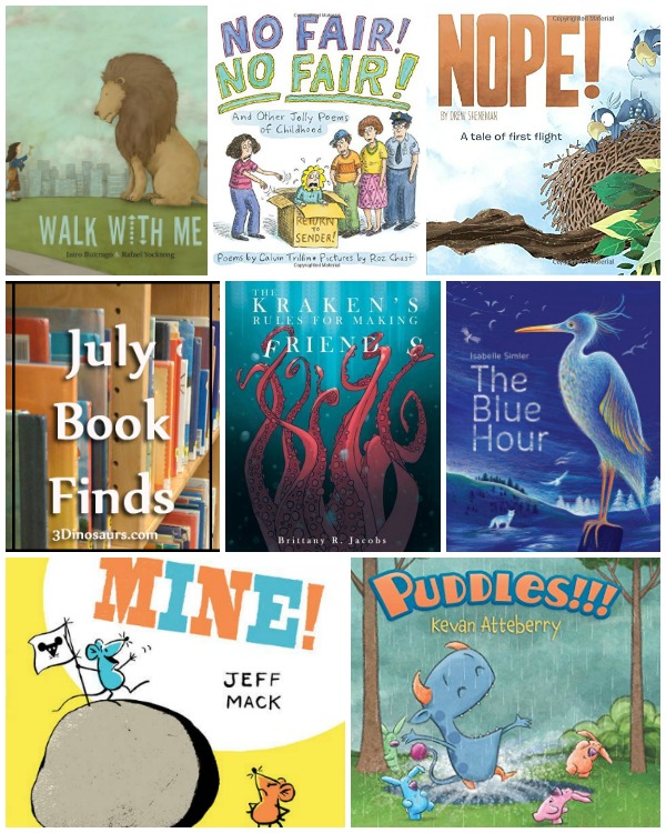 Fun to Read Book Finds From July 2017: animals, ocean, friends, fear, colors, poems, birds, sharing, childhood  - 3Dinosaurs.com