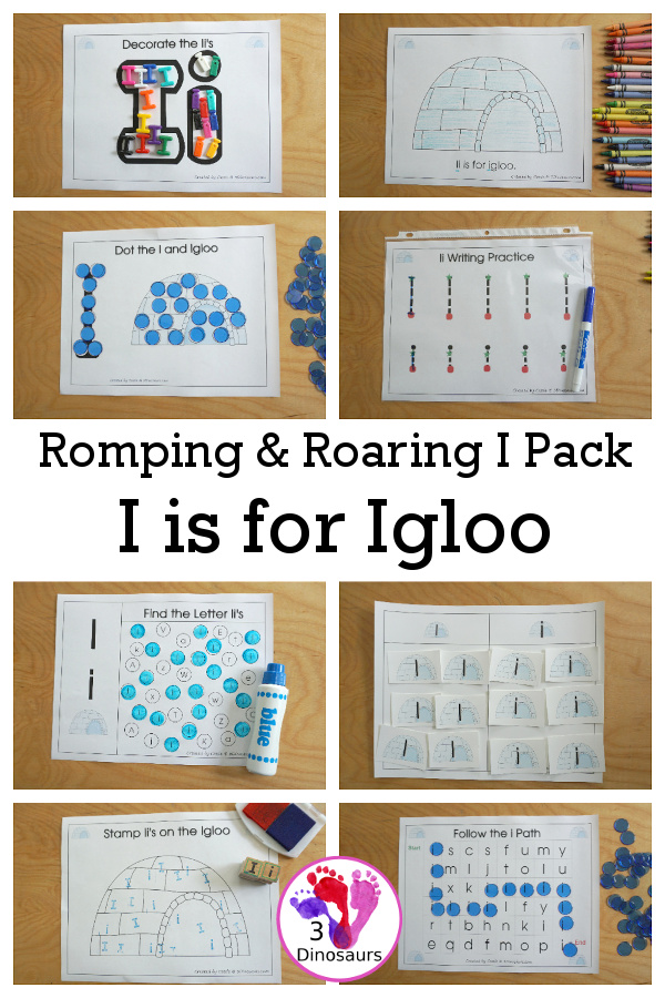 Free Romping & Roaring I Pack: Letter I is for Igloo - a letter I pack that has prewriting, finding letters, tracing letters, coloring pages, shapes, puzzles and more - 3Dinosaurs.com