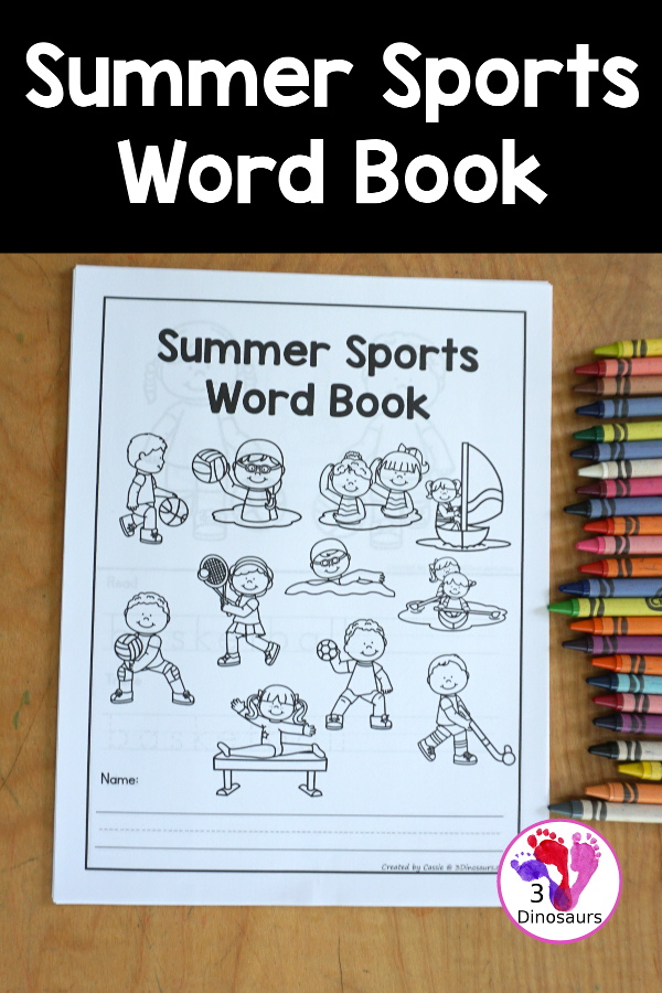 Free Summer Sports Words Book has 17 different summer sports with coloring the pictures, reading the words, tracing the words and writing the words. Plus a simple summer sports cover page. - 3Dinosaurs.com