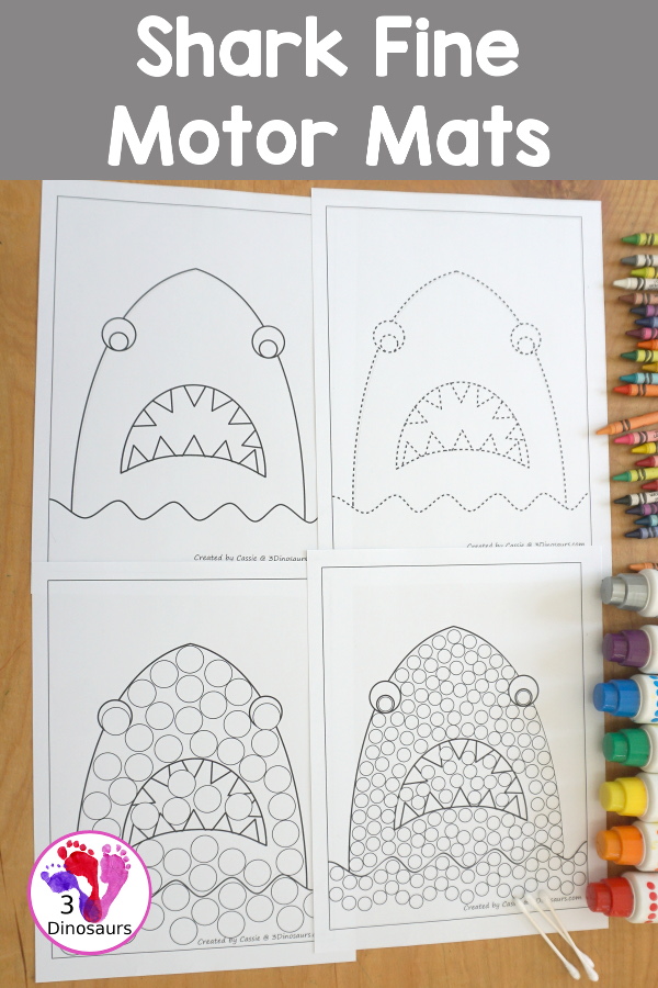 Free Shark Fine Motor Mats - You have 4 fine motor mats to use with kids for shark week. You have a shark template, a shark tracing page, a shark q-tip page, and a shark dot marker page. A great preschool, prek, and kindergarten fine motor work. 3Dinosaurs.com