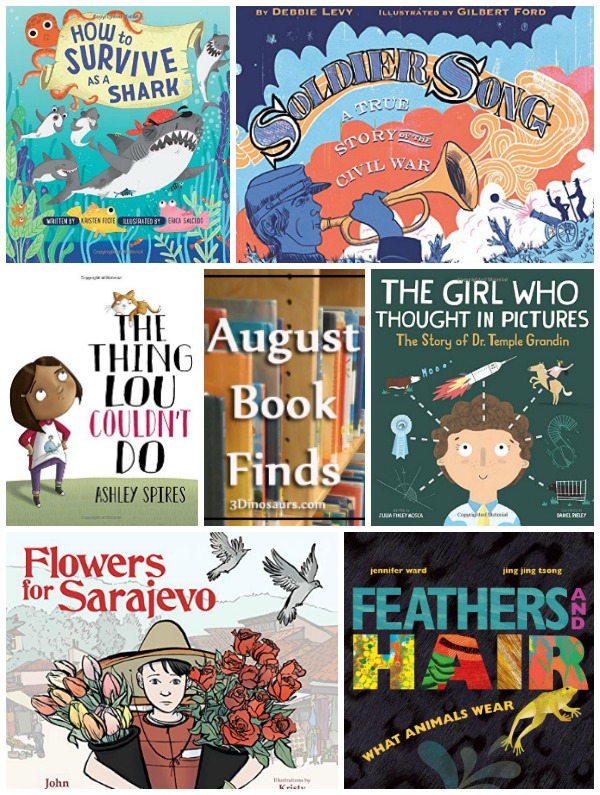 Great Book Finds for August 2017: war, heroes, courage, sharks, autism, fear, animals  - 3Dinosaurs.com