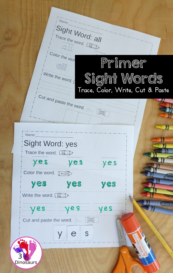 Free Primer Sight Word Trace, Color, Write, Cut & Paste - all 52 dolch primer sight words in an easy to use worksheet that has trace, coloring, writing, and cut and paste for the sight words - 3Dinosaurs.com - 3Dinosaurs.com
