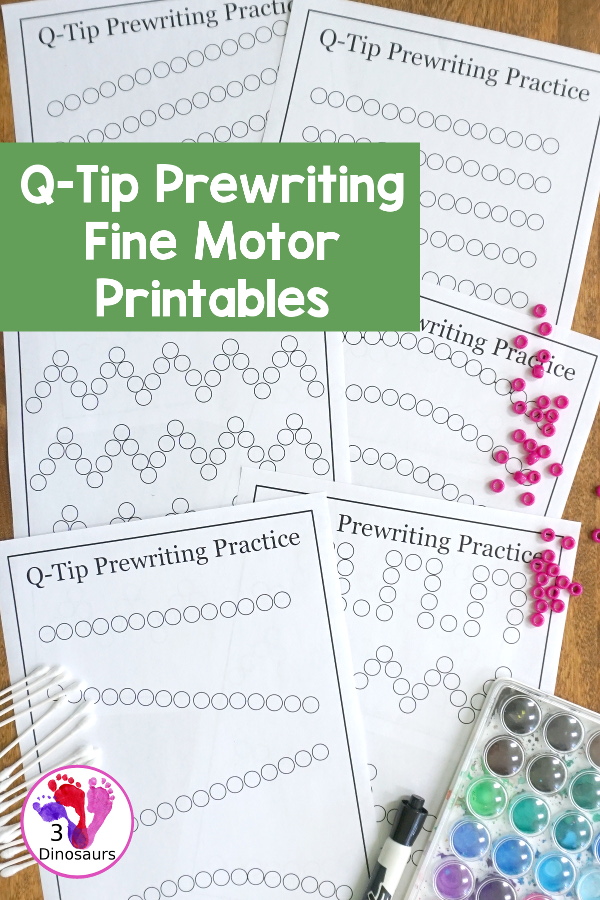 Free Q-Tip Prewriting Printables - 10 pages of fine motor work for kids to work on prewriting with q-tip - 3Dinosaurs.com