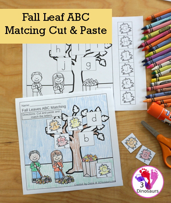 Free Fall Leaves ABC Cut & Paste -All 26 letters in a mix of letters in order and a mix of letters - 10 pages of printables - 3Dinosaurs.com #3dinosaurs #nopreprintable #freeprintable #ABCs #prek #kindergarten