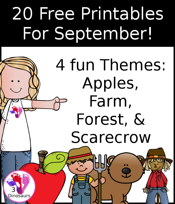 20 Free Printables for September - - you have an apple week, farm week, forest week, and scarecrow week. All with a mix of math and language to use with kids - 3Dinosaurs.com