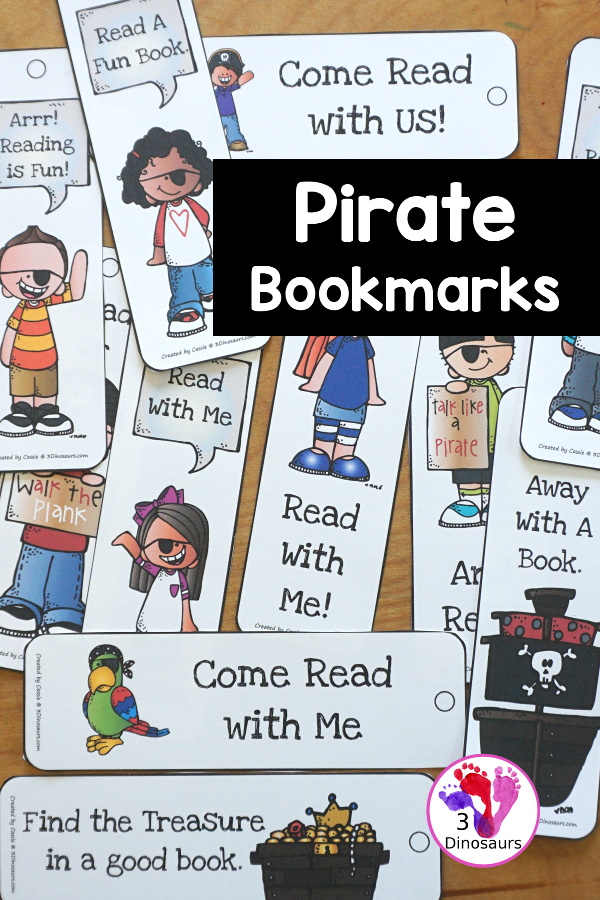 Free Pirate Bookmark Printables - 12 different bookmarks all with pirate themes that are great for Talk Like a Pirate Day and any pirate theme for kids. You have pirate kids or pirate themes on each of the bookmarks. 3Dinosaurs.com