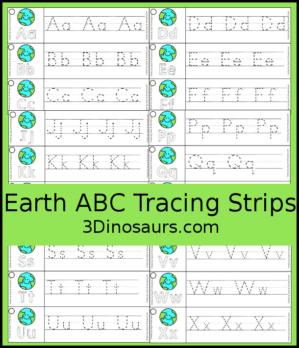 Free Earth ABC Tracing Strips - with uppercase and lowercase together. You have fun kids with an Earth plus you can see an example of how to trace the letters - 3Dinosaurs.com