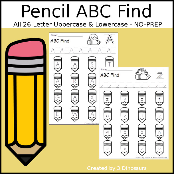Easy No-Prep Pencil Find - easy no-prep printables with a fun school theme 52 pages with uppercase and lowercase $ - 3Dinosaurs.com