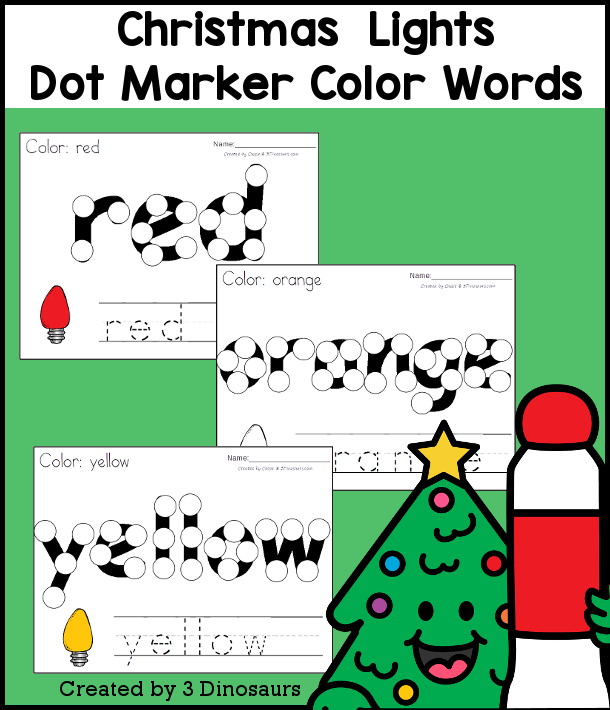 Christmas Light Dot Marker Color Word Printable has a dot marker word, a color word to trace and  a Christmas Light to color. 3Dinosaurs.com