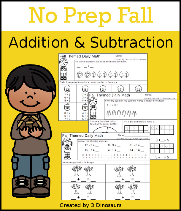 No Prep Fall Themed Addition & Subtraction - 30 pages no-prep printables with a mix of addition and subtraction activities plus a math center activity - 3Dinosaurs.com #noprepmath #tpt #addition #subtraction