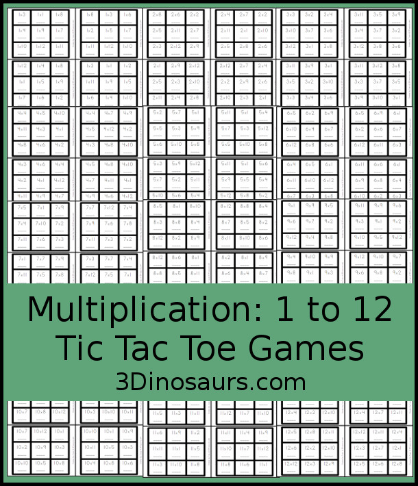 Free Multiplication Tic Tac Toe Printable - with four games boards for multiplication 1 to 12 - with 3 x 3 games for solving the equation games for kids to work on multiplication math facts - 3Dinosaurs.com