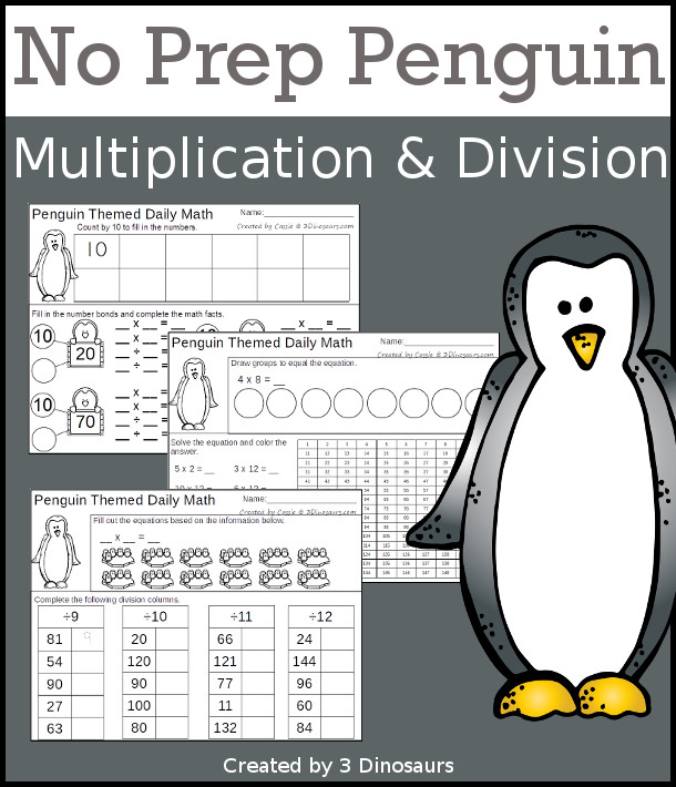 No Prep Penguin Themed Multiplication & Division  - 30 pages no-prep printables with a mix of multiplication and division  activities plus a math center activity - 3Dinosaurs.com #noprepmath #tpt #division #multiplication #Penguin