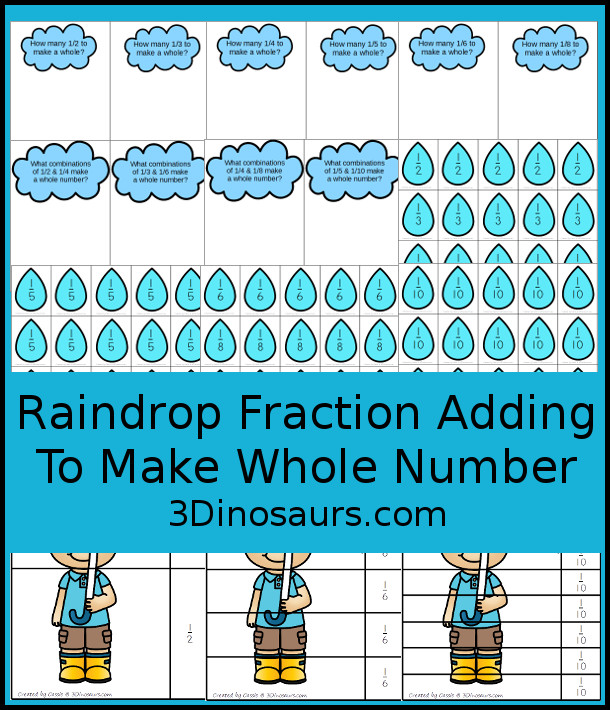 ree Raindrop Adding Fractions to Make Whole with same fraction and mixed fractions with 1/2, 1/3, 1/4, 1/5, 1/6, 1/8, & 1/10, with raindrop fractions, fraction puzzles and fraction math centers - 3Dinosaurs.com