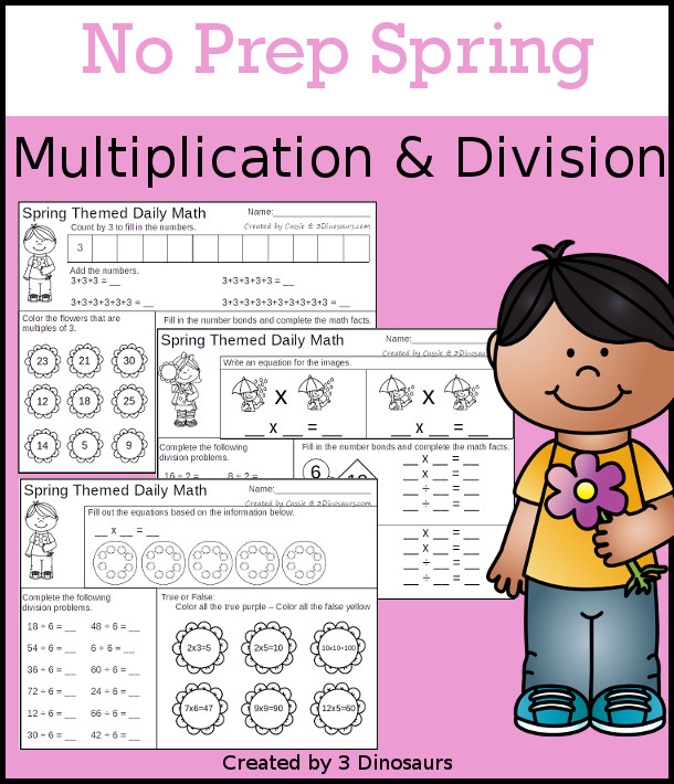 No Prep Spring Themed Multiplication & Division  - 30 pages no-prep printables with a mix of multiplication and division  activities plus a math center activity - 3Dinosaurs.com #noprepmath #tpt #division #multiplication #spring