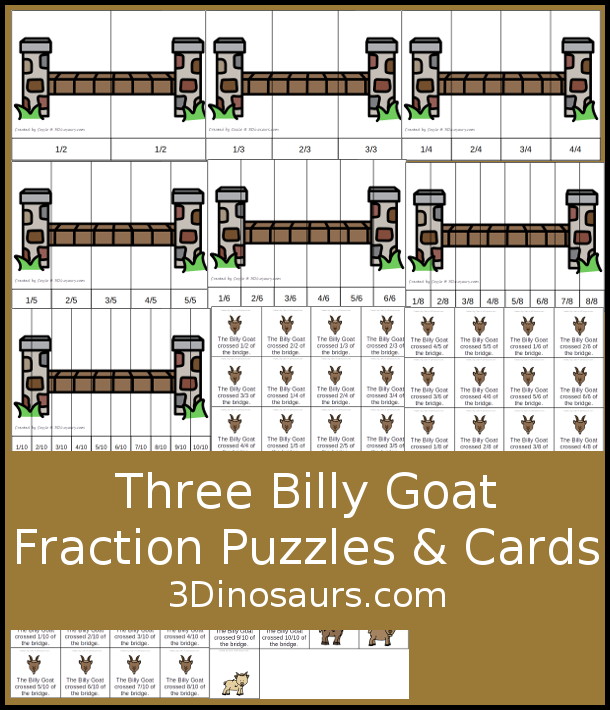 Free Three Billy Goats Gruff Fraction Bridge Puzzles & Building Cards - You have fraction puzzles for 2, 3, 4, 5, 6, 8, and 10. You have building cards to use with the puzzles and puzzle building mat. A fun activity to make fractions and compare fractions. And a fun activity to compare how far the Billy goats go across the bridge- 3Dinosaurs.com - 3Dinosaurs.com
