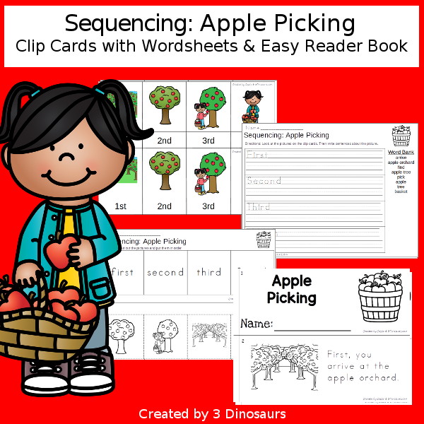 Sequencing: Apple Picking- a fun sequencing with four steps for picking apples with pictures, clip cards, order of events, easy reader books, clip card and more. 3Dinosaurs.com