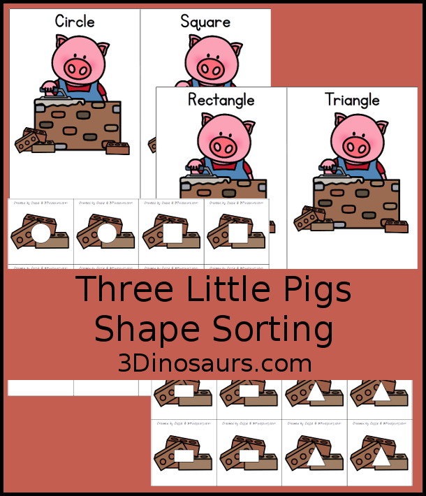 Free Three Little Pigs Shape Sorting Printable -   has sorting for four shapes: circle, square, triangle, rectangle. There are four sorting mats and 6 bricks for each shape mat to sort  - 3Dinosaurs.com - 3Dinosaurs.com