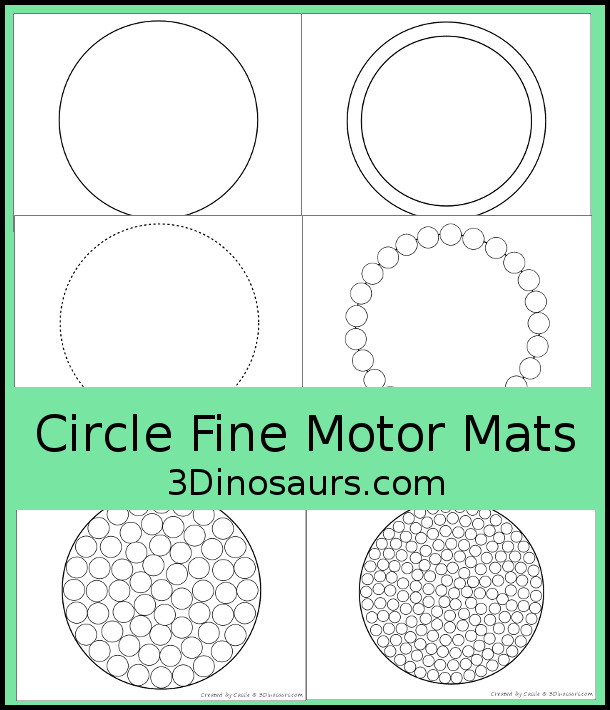 Free Circle Fine Motor Mat Printables - you have circle template circle tracing pages, circle dot marker pages and circle q-tip or cotton swab page. - 7 pages of fun fine motor fun with a circle shape theme. - 3Dinosaurs.com