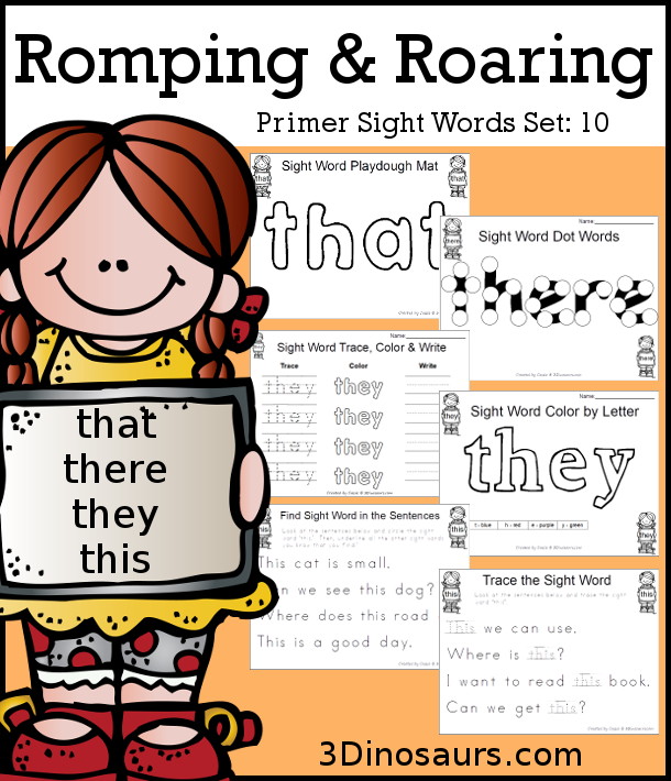 Free Romping & Roaring Primer Sight Words: That, There, They, This - you have 6 pages for each sight word that work on learning the sight word in different ways with reading, writing, and finding. 3Dinosaurs.com